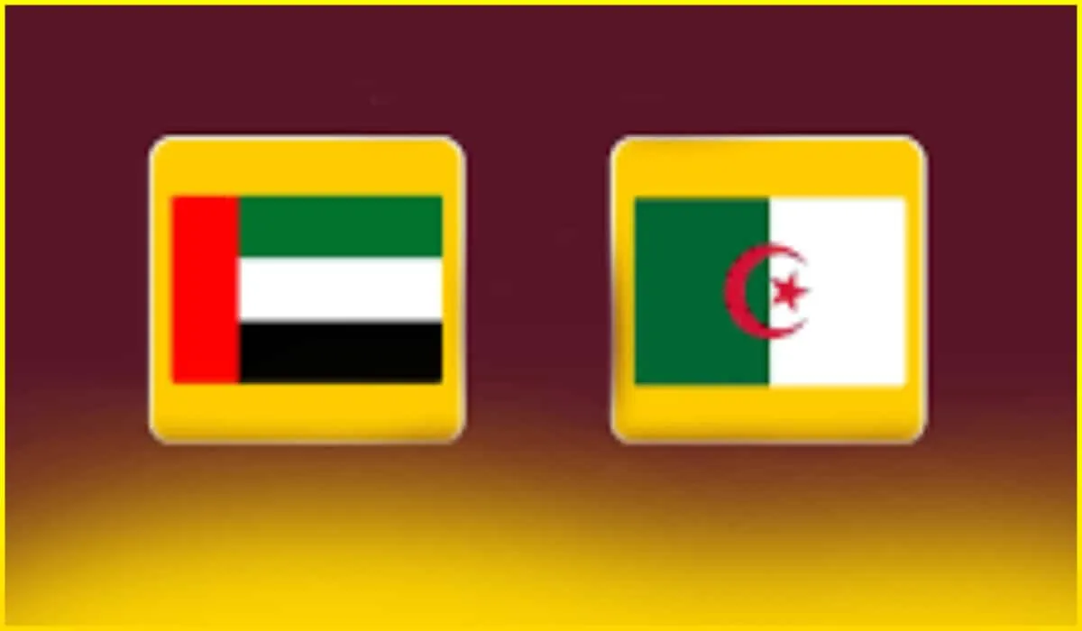 موعد مباراة الجزائر الامارات